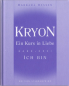 Preview: Kryon - Ein Kurs in Liebe 3. Ich bin