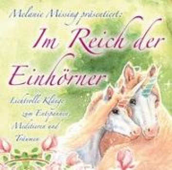 CD: Im Reich der Einhörner-Melanie Missing