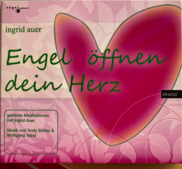 CD: Engel öffnen dein Herz