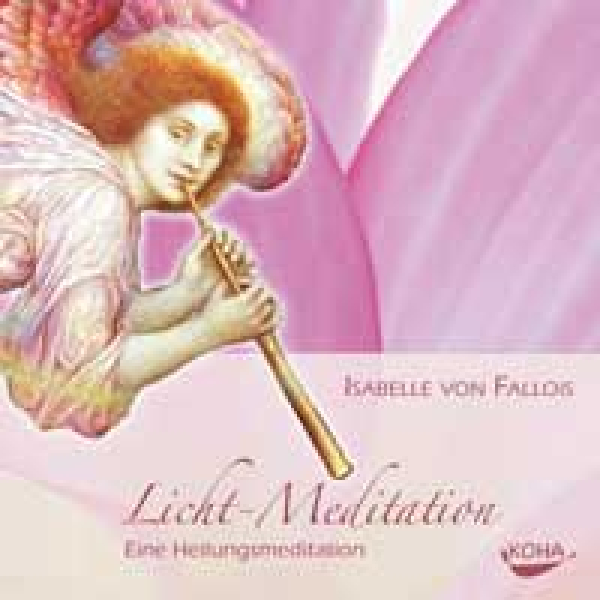 Licht Meditation - Eine Heilungsmeditation (CD)