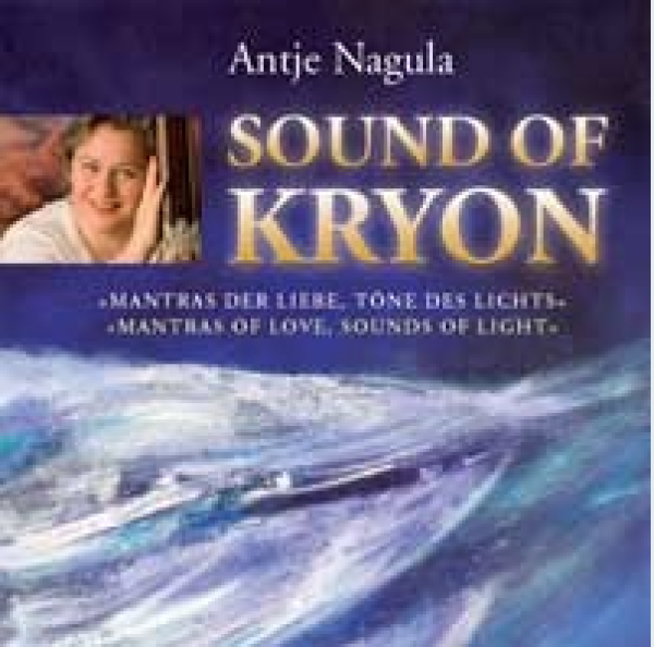 Sound of Kryon (CD) Mantras der Liebe, Töne des Lichts