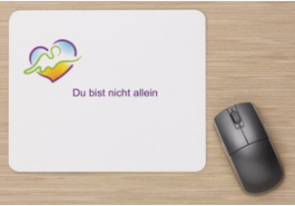 Mousepad - "Du bist nicht allein!"